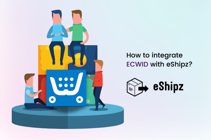 Integration of Ecwid with eShipz